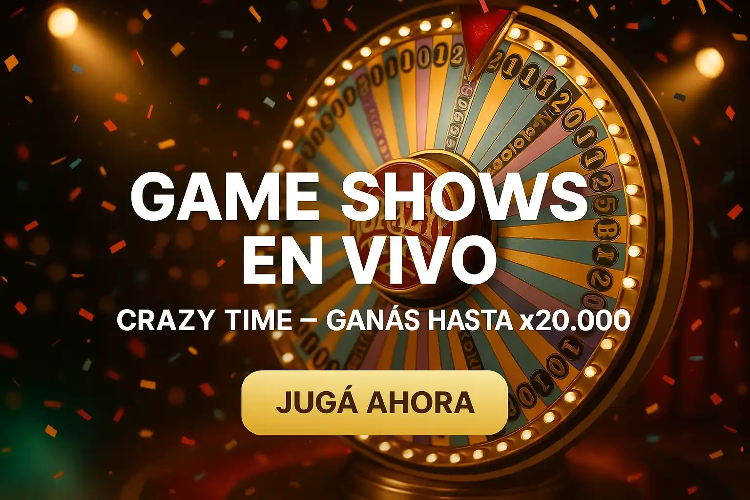 Banner de casino en vivo con rueda Crazy Time, botón Jugá Ahora